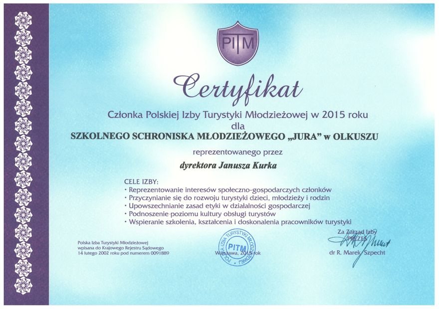 Certyfikat członka Polskiej Izby Turystyki Młodzieżowej dla Szkolnego Schroniska Młodzieżowego „Jura” w Olkuszu (2015)